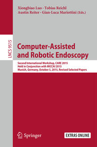 Vorderes Coverbild Computer-Assisted and Robotic Endoscopy