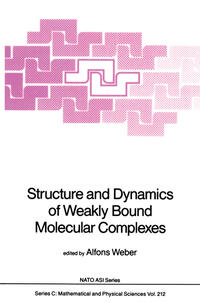 Vorderes Coverbild Structure and Dynamics of Weakly Bound Molecular Complexes