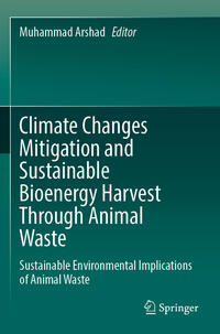 Vorderes Coverbild Climate Changes Mitigation and Sustainable Bioenergy Harvest Through Animal Waste
