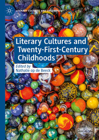 Vorderes Coverbild Literary Cultures and Twenty-First-Century Childhoods