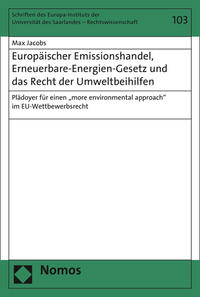 Vorderes Coverbild Europäischer Emissionshandel, Erneuerbare-Energien-Gesetz und das Recht der Umweltbeihilfen