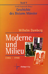 Vorderes Coverbild Geschichte des Bistums Münster / Moderne und Milieu (1802-1998)