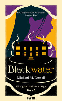 Vorderes Coverbild BLACKWATER - Eine geheimnisvolle Saga - Buch 5