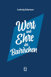Vorderes Coverbild Wert und Ehre des Bairischen