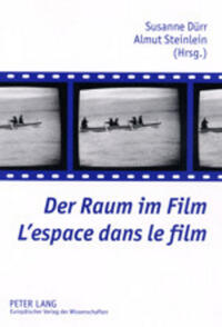 Vorderes Coverbild Der Raum im Film- L’espace dans le film