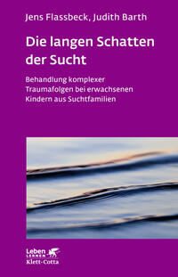 Vorderes Coverbild Die langen Schatten der Sucht (Leben Lernen, Bd. 316)