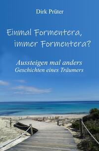 Vorderes Coverbild Einmal Formentera, immer Formentera?