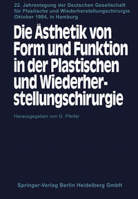 Vorderes Coverbild Die Ästhetik von Form und Funktion in der Plastischen und Wiederherstellungschirurgie