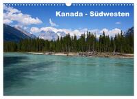Vorderes Coverbild Kanada - Südwesten (Wandkalender 2025 DIN A3 quer), CALVENDO Monatskalender
