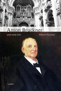 Vorderes Coverbild Anton Bruckner und seine Zeit