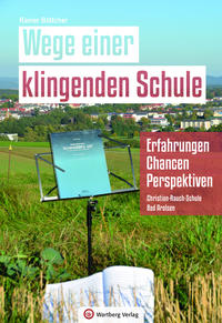 Vorderes Coverbild Klingende Schule - Wege, Chancen, Perspektiven