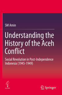 Vorderes Coverbild Understanding the History of the Aceh Conflict