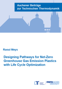 Vorderes Coverbild Designing Pathways for Net-Zero Greenhouse Gas Emission Plastics with Life Cycle Optimization