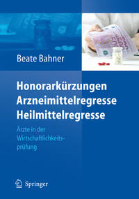 Vorderes Coverbild Honorarkürzungen, Arzneimittelregresse, Heilmittelregresse