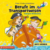 Vorderes Coverbild Pinos Kinderratebücher: Berufe im Transportwesen - Transport Professions