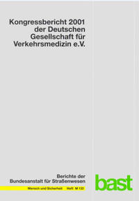 Vorderes Coverbild Kongressbericht 2001 der Deutschen Gesellschaft für Verkehrsmedizin e.V.