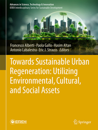 Vorderes Coverbild Towards Sustainable Urban Regeneration: Utilizing Environmental, Cultural, and Social Assets