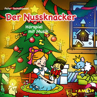 Vorderes Coverbild Der Nussknacker – Hörspiel mit Musik