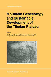 Vorderes Coverbild Mountain Geoecology and Sustainable Development of the Tibetan Plateau