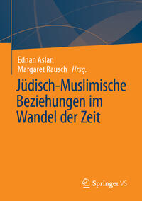 Vorderes Coverbild Jüdisch-Muslimische Beziehungen im Wandel der Zeit
