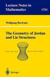 Vorderes Coverbild The Geometry of Jordan and Lie Structures