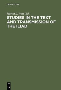 Vorderes Coverbild Studies in the Text and Transmission of the Iliad