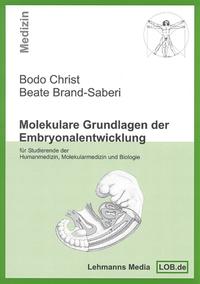 Vorderes Coverbild Molekulare Grundlagen der Embryonalentwicklung