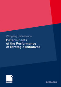 Vorderes Coverbild Determinants of the Performance of Strategic Initiatives