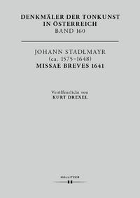 Vorderes Coverbild Johann Stadlmayr (ca. 1575–1648): Missae breves 1641