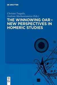 Vorderes Coverbild The winnowing oar - New Perspectives in Homeric Studies