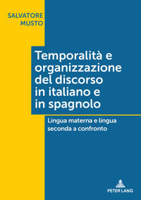Vorderes Coverbild Temporalità e organizzazione del discorso in italiano e in spagnolo