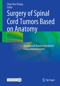 Vorderes Coverbild Surgery of Spinal Cord Tumors Based on Anatomy