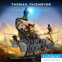 Vorderes Coverbild World Runner (2). Die Gejagten