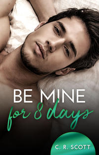 Vorderes Coverbild Be mine for 8 days