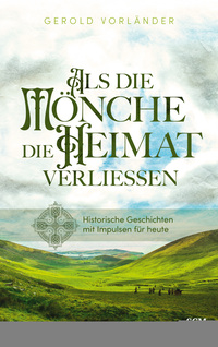Vorderes Coverbild Als die Mönche die Heimat verließen