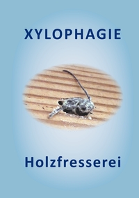 Vorderes Coverbild XYLOPHAGIE