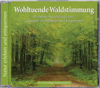 Vorderes Coverbild Wohltuende Waldstimmung