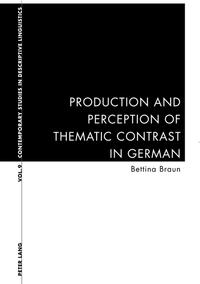 Vorderes Coverbild Production and Perception of Thematic Contrast in German