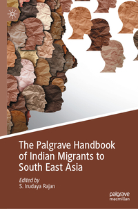 Vorderes Coverbild The Palgrave Handbook of Indian Migrants to South East Asia
