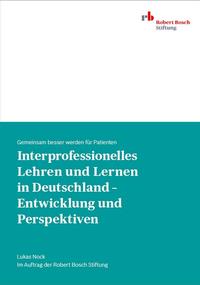 Vorderes Coverbild Interprofessionelles Lehren und Lernen in Deutschland - Entwicklung und Perspektiven