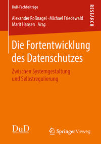 Vorderes Coverbild Die Fortentwicklung des Datenschutzes