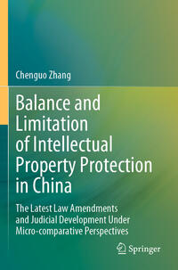 Vorderes Coverbild Balance and Limitation of Intellectual Property Protection in China
