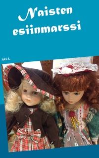 Vorderes Coverbild Naisten esiinmarssi