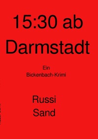 Vorderes Coverbild 15:30 ab Darmstadt