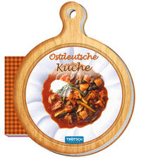Vorderes Coverbild Rezeptbuch "Ostdeutsche Küche"