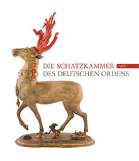 Vorderes Coverbild Die Schatzkammer des Deutschen Ordens