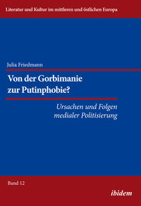 Vorderes Coverbild Von der Gorbimanie zur Putinphobie?