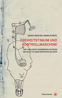 Vorderes Coverbild Freiheitstraum und Kontrollmaschine
