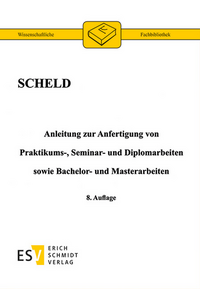 Vorderes Coverbild Anleitung zur Anfertigung von Praktikums-, Seminar- und Diplomarbeiten sowie Bachelor- und Masterarbeiten