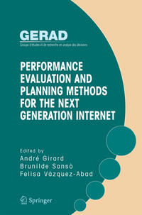 Vorderes Coverbild Performance Evaluation and Planning Methods for the Next Generation Internet